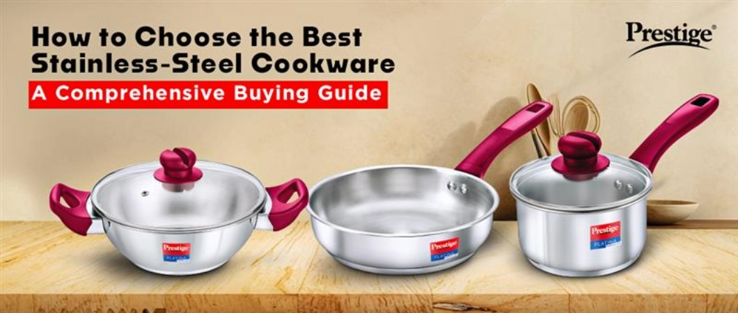How to Choose The Best Stainless Steel Cookware: A Buying Guide